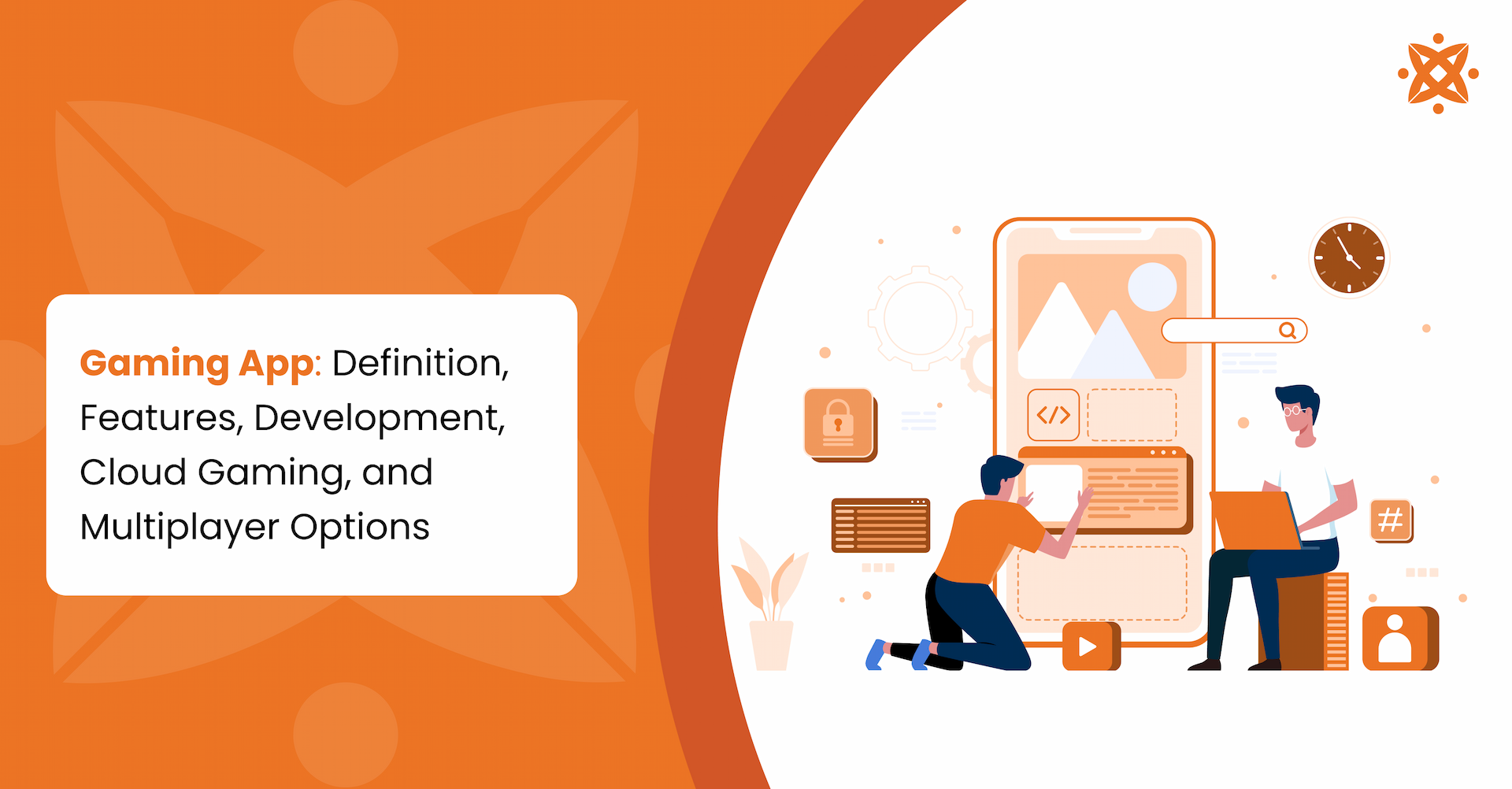 Gaming App: Definition, Features, Development, Cloud Gaming, and Multiplayer Options